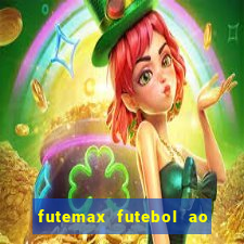 futemax futebol ao vivo brasil